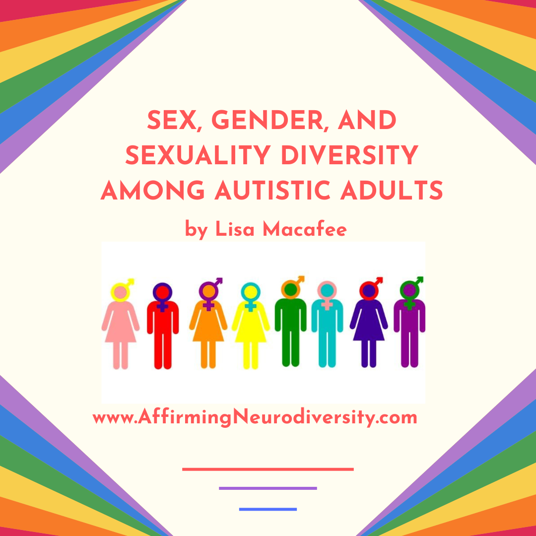 Sex Gender And Sexuality Diversity Among Autistic Adults Affirming Neurodiversity